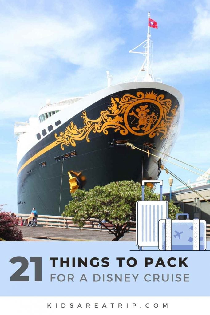 21 Things to Pack for a Disney Cruise - Kids Are A Trip